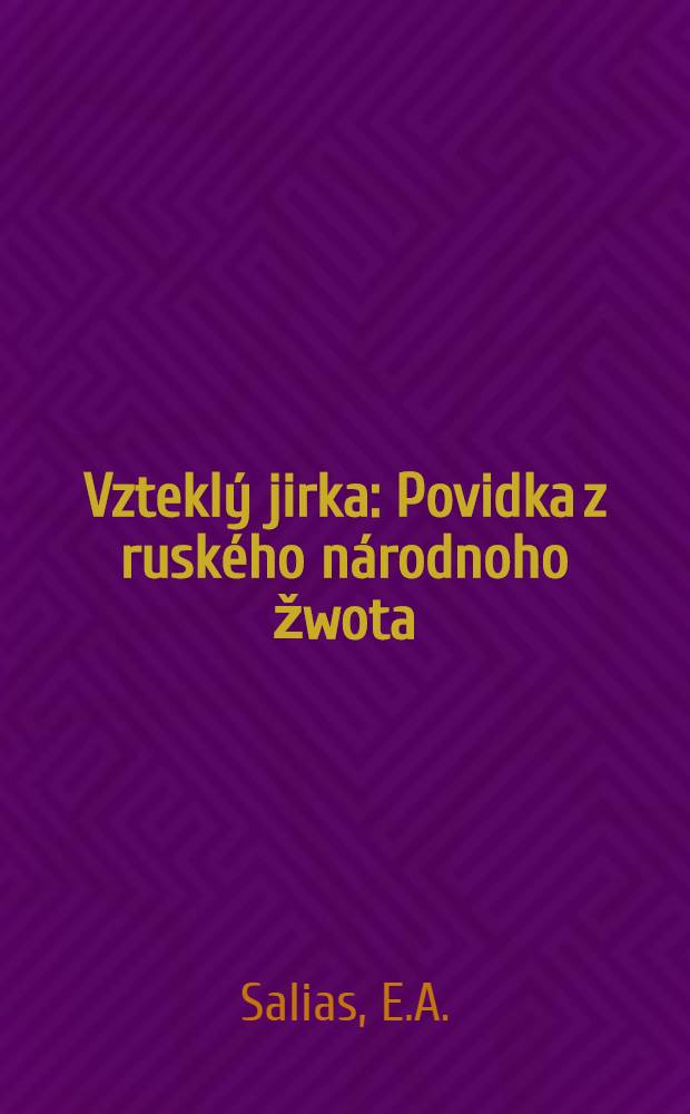 Vzteklý jirka : Povidka z ruského národnoho žwota