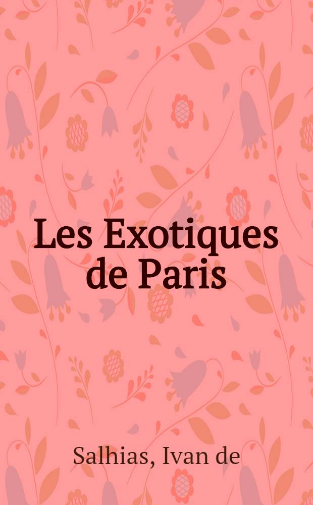 Les Exotiques de Paris