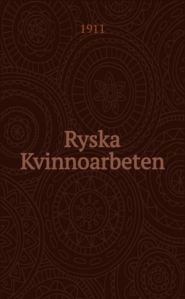 Ryska Kvinnoarbeten