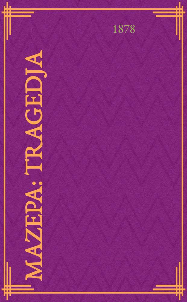 Mazepa : tragedja