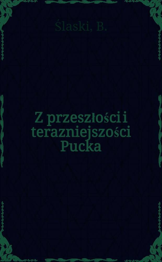 Z przeszłości i terazniejszości Pucka