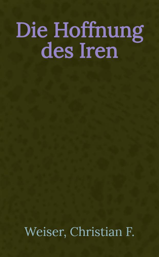 Die Hoffnung des Iren