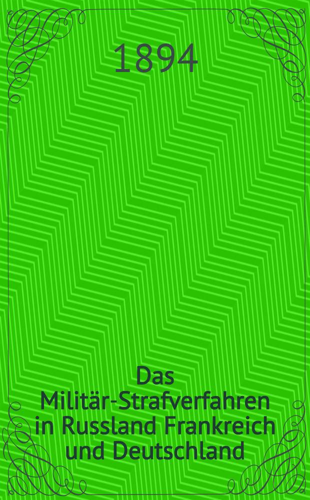 Das Militär-Strafverfahren in Russland Frankreich und Deutschland