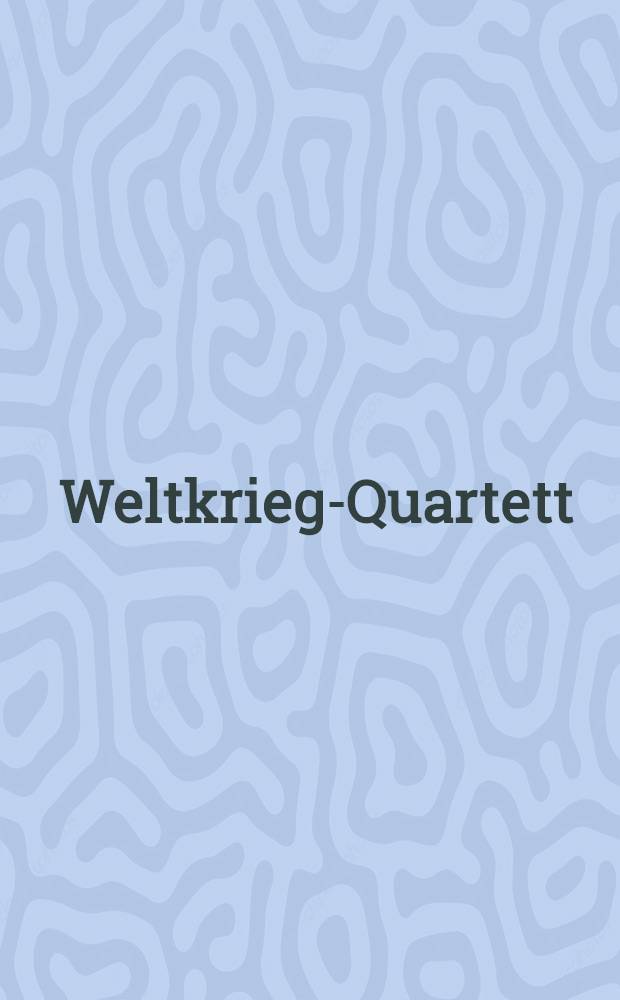 Weltkrieg-Quartett