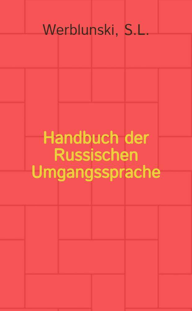 Handbuch der Russischen Umgangssprache