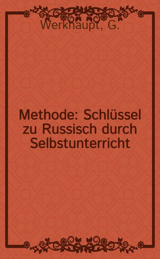 Methode : Schlüssel zu Russisch durch Selbstunterricht