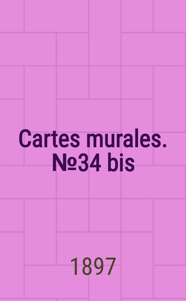 Cartes murales. №34 bis : Russie politique