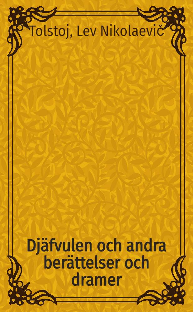 Djäfvulen och andra berättelser och dramer