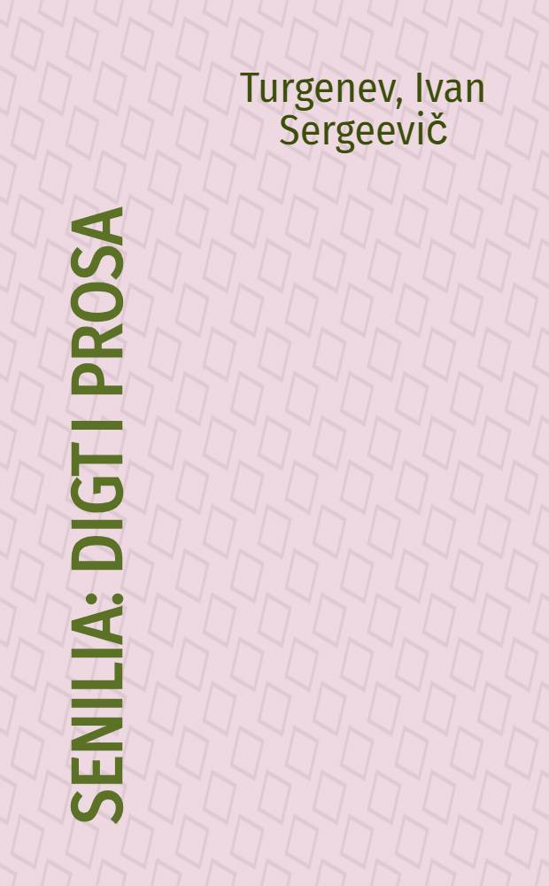 Senilia : Digt i Prosa