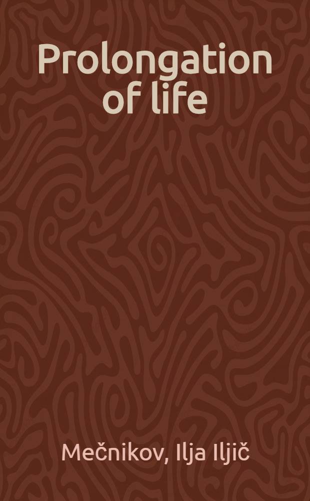 Prolongation of life