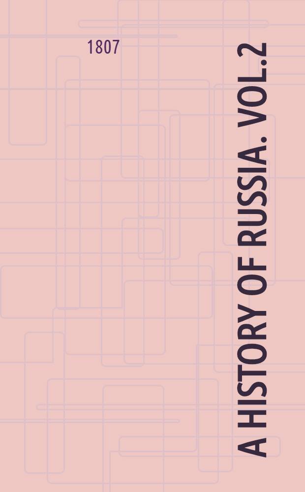 A history of Russia. Vol.2