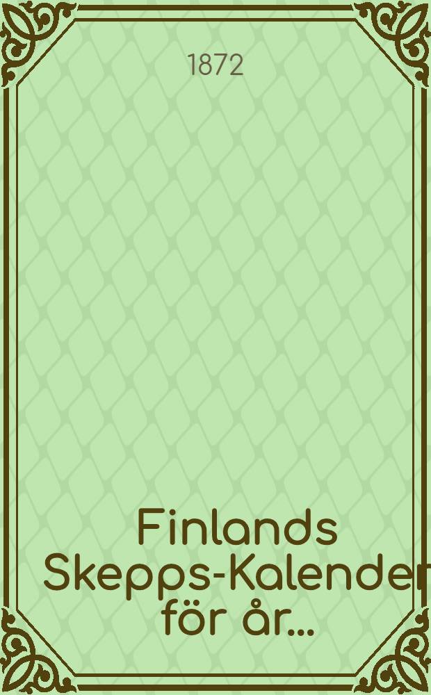 Finlands Skepps-Kalender för år..