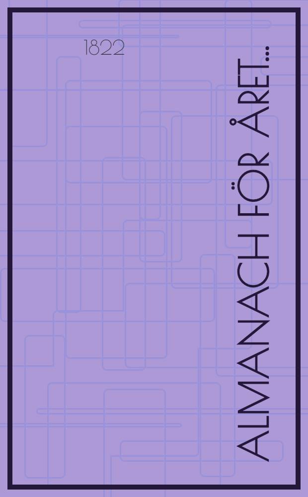 Almanach f&ouml;r &aring;ret ..