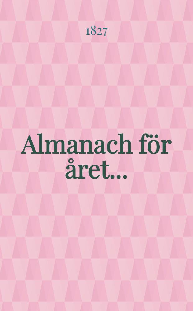 Almanach f&ouml;r &aring;ret ..