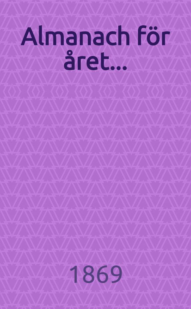 Almanach f&ouml;r &aring;ret ..