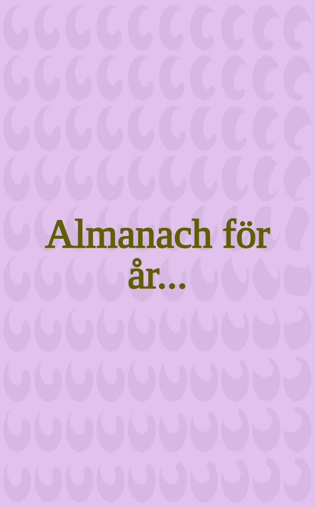 Almanach för år..