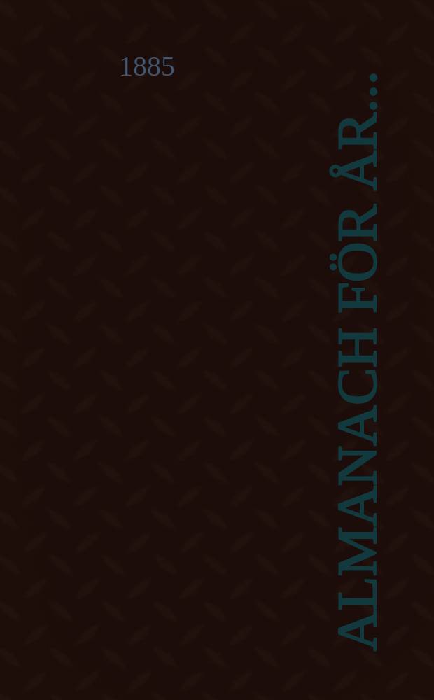 Almanach f&ouml;r &aring;r..