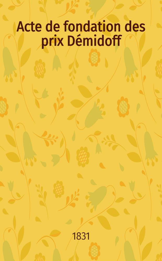 Acte de fondation des prix Démidoff