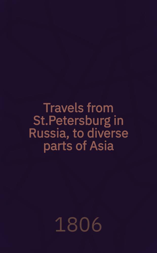 Travels from St.Petersburg in Russia, to diverse parts of Asia