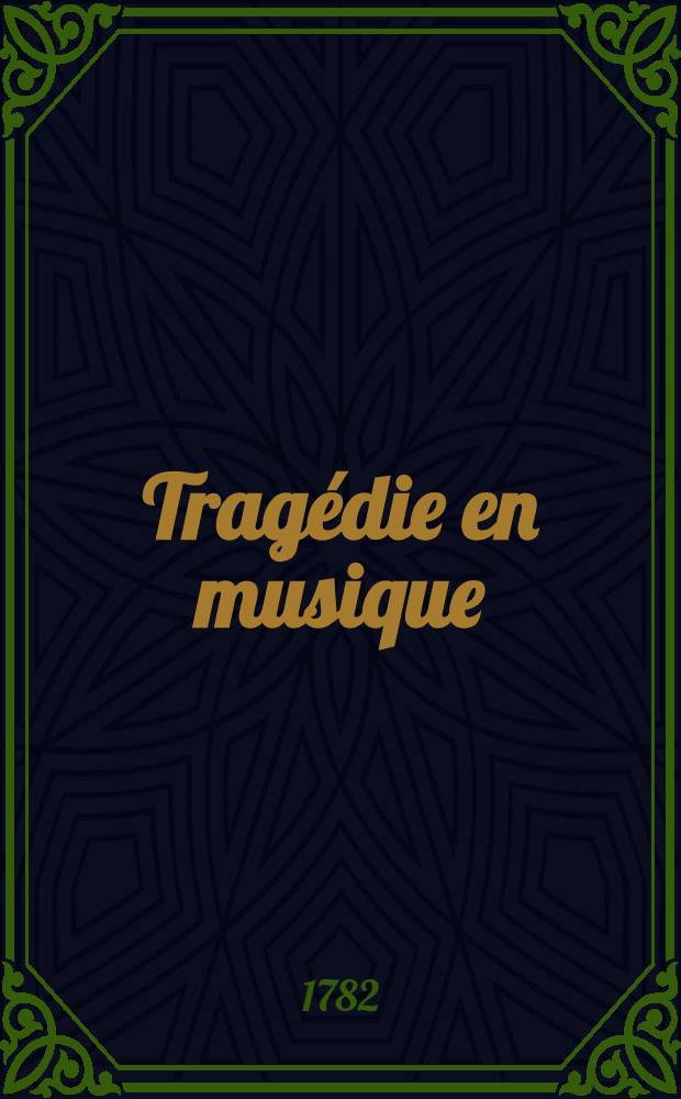 Tragédie en musique