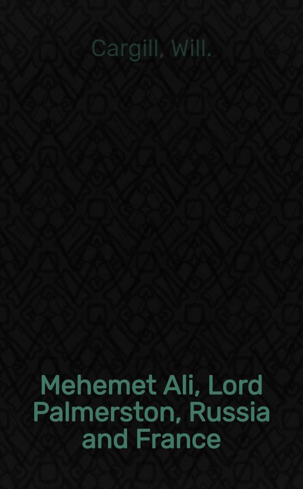 Mehemet Ali, Lord Palmerston, Russia and France
