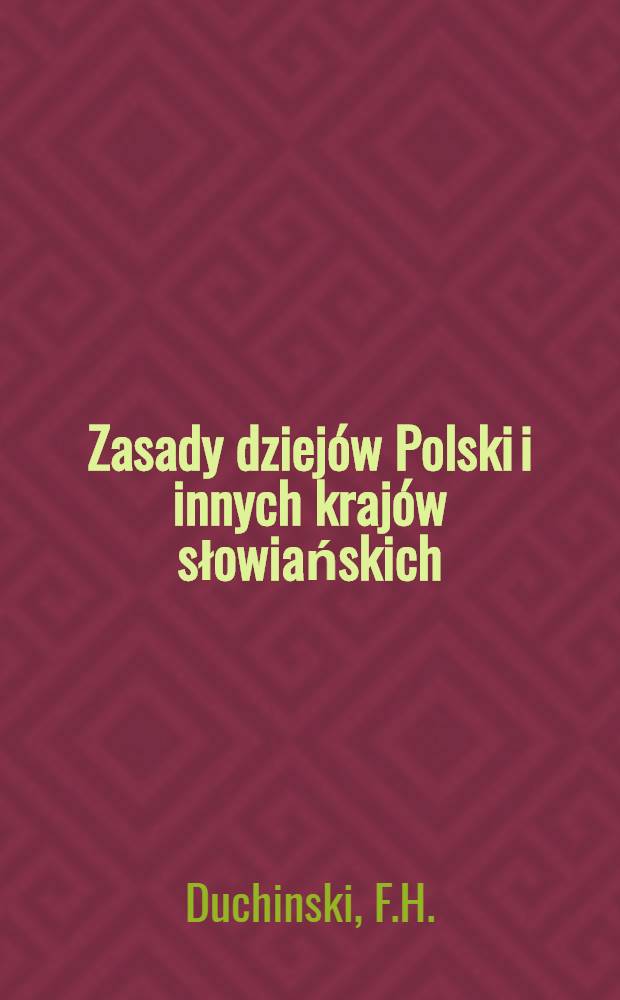 Zasady dziejów Polski i innych krajów słowiańskich