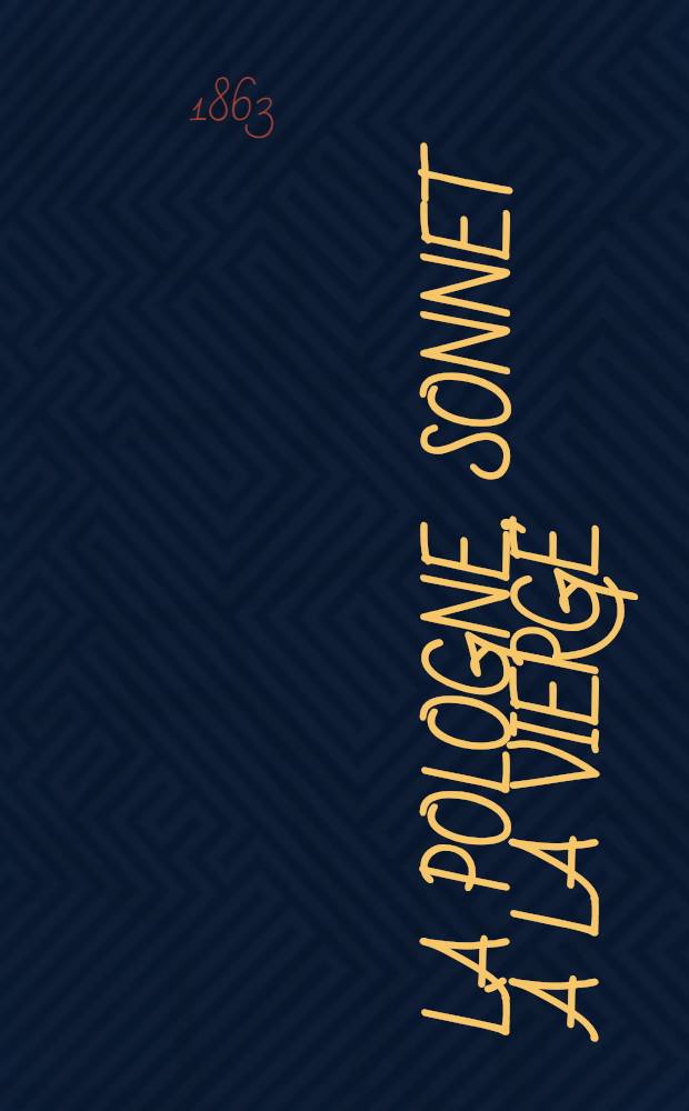 La Pologne, sonnet à la Vierge