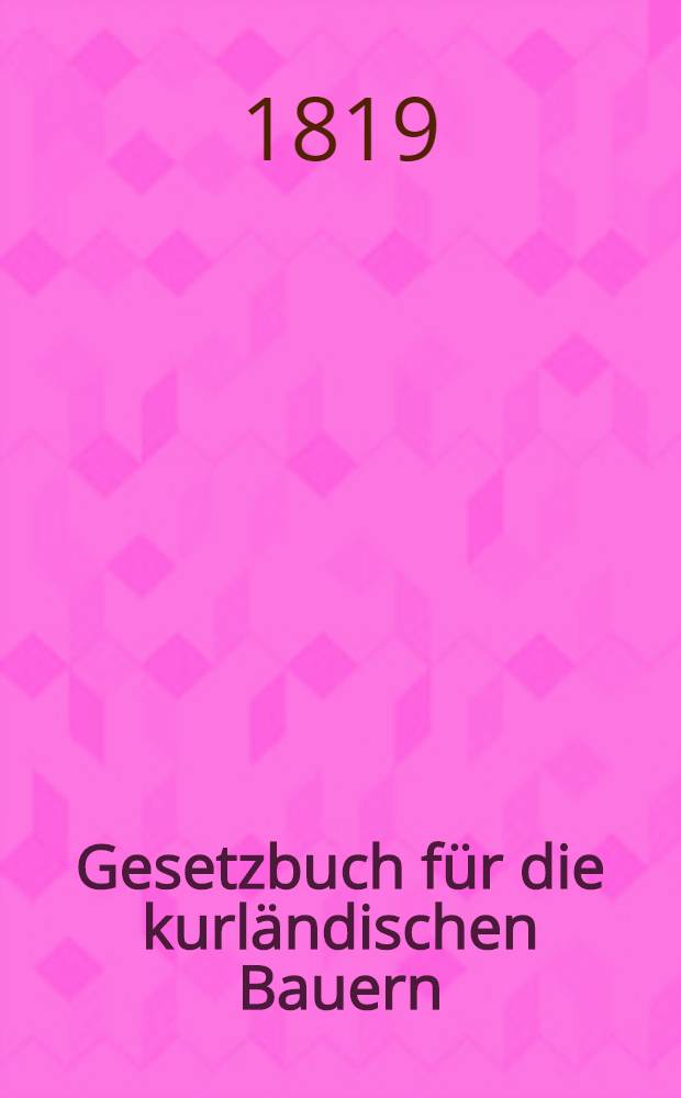 Gesetzbuch für die kurländischen Bauern