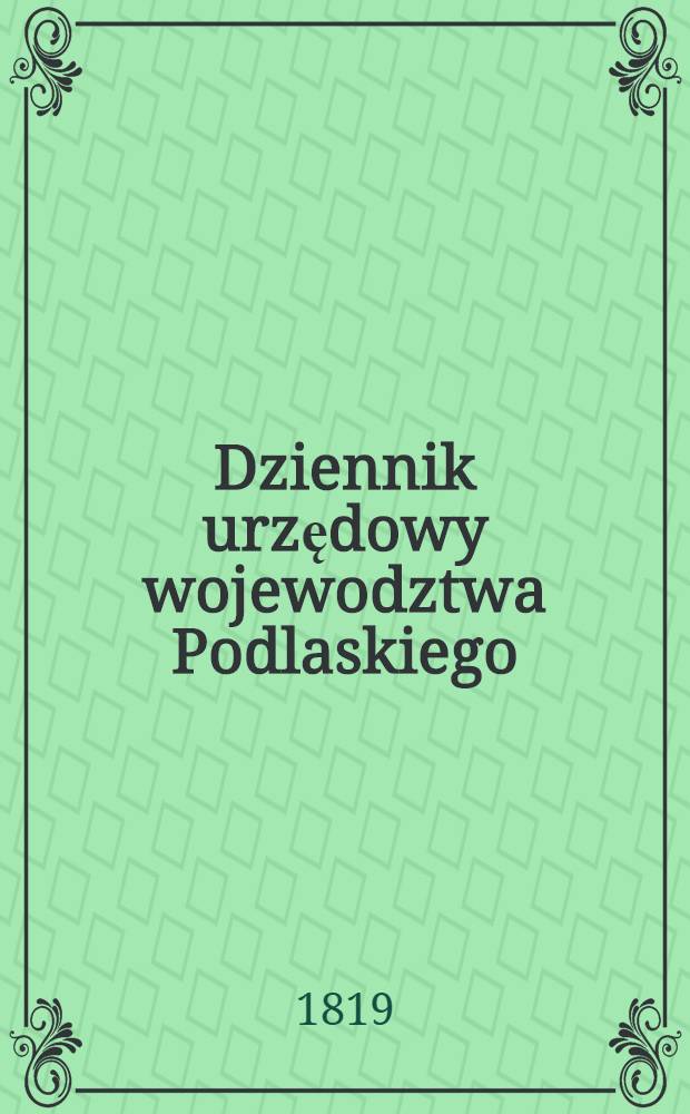 Dziennik urzędowy wojewodztwa Podlaskiego