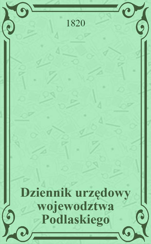 Dziennik urzędowy wojewodztwa Podlaskiego