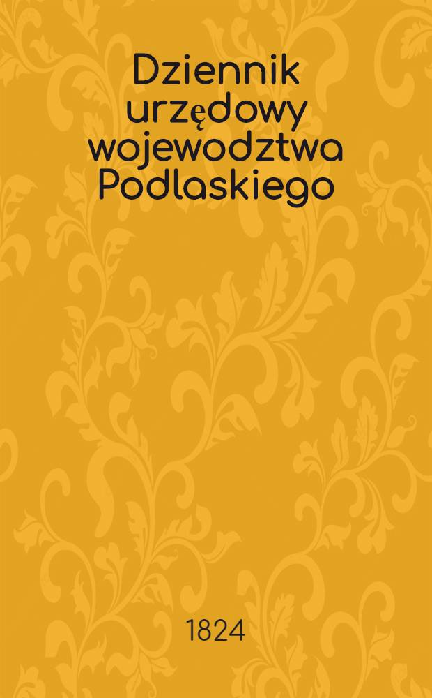 Dziennik urzędowy wojewodztwa Podlaskiego