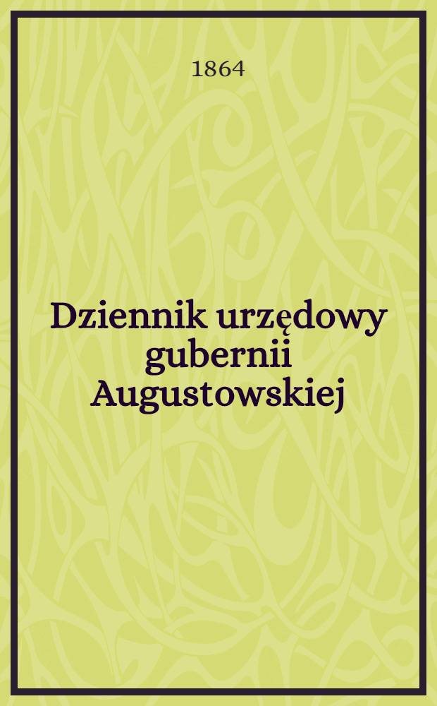 Dziennik urzędowy gubernii Augustowskiej