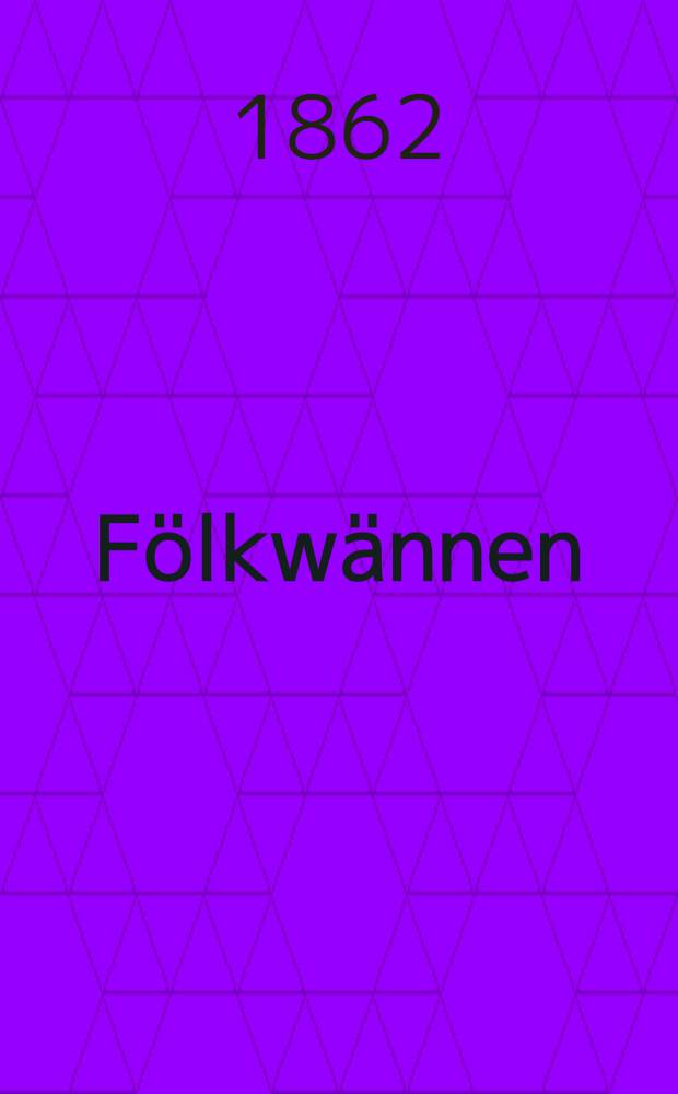 F&ouml;lkw&auml;nnen