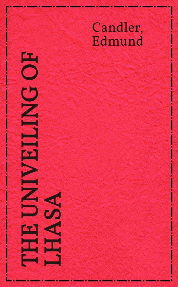 The Univeiling of Lhasa