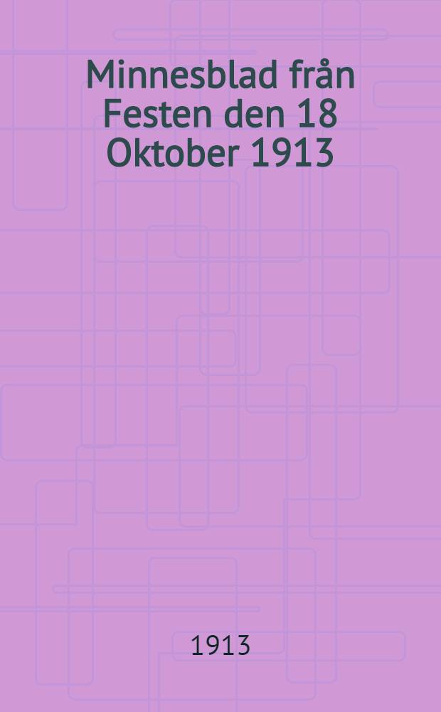 Minnesblad från Festen den 18 Oktober 1913