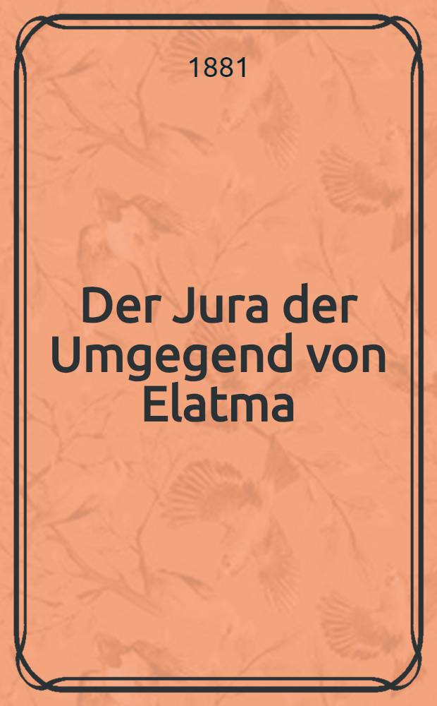 Der Jura der Umgegend von Elatma