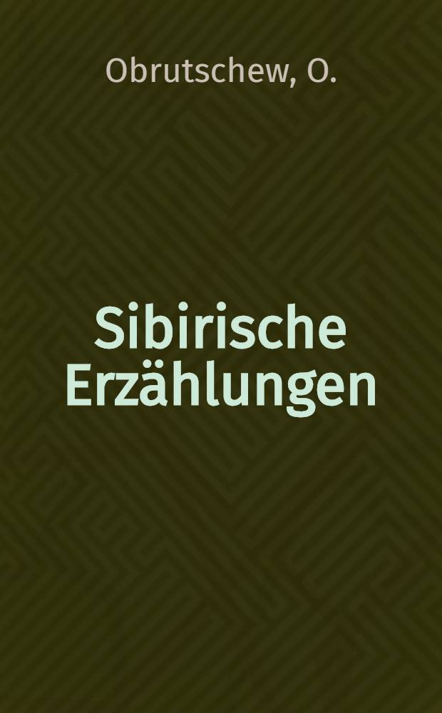 Sibirische Erzählungen