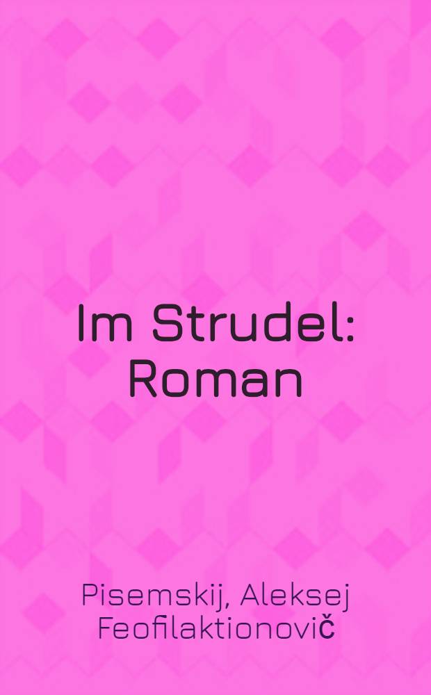 Im Strudel : Roman