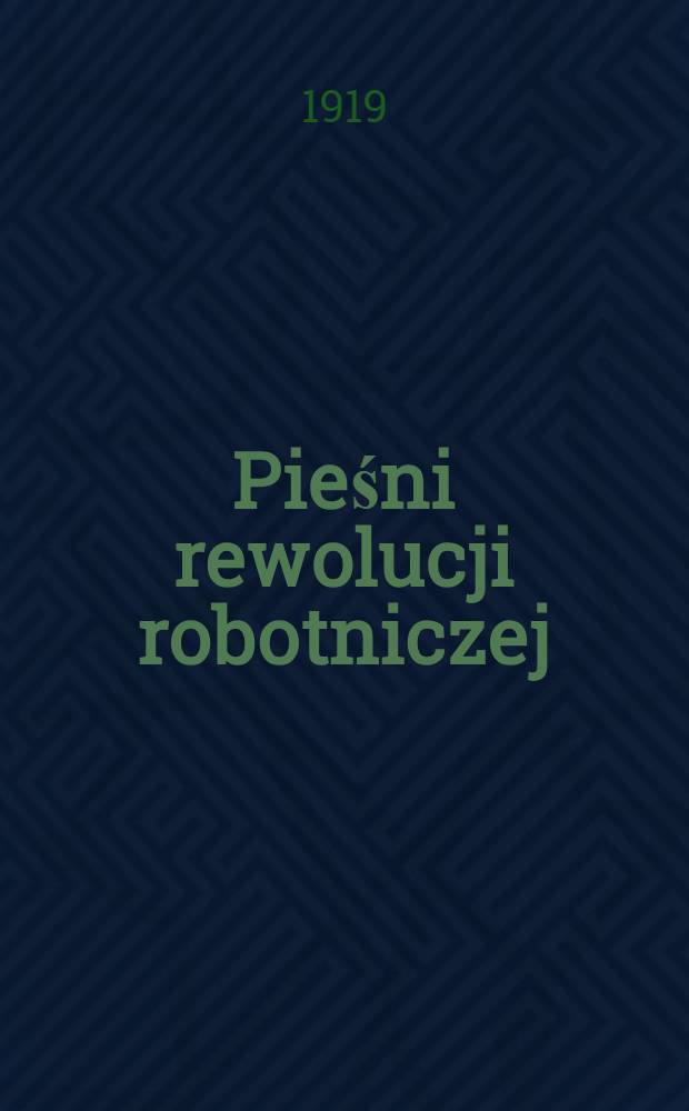 Pieśni rewolucji robotniczej