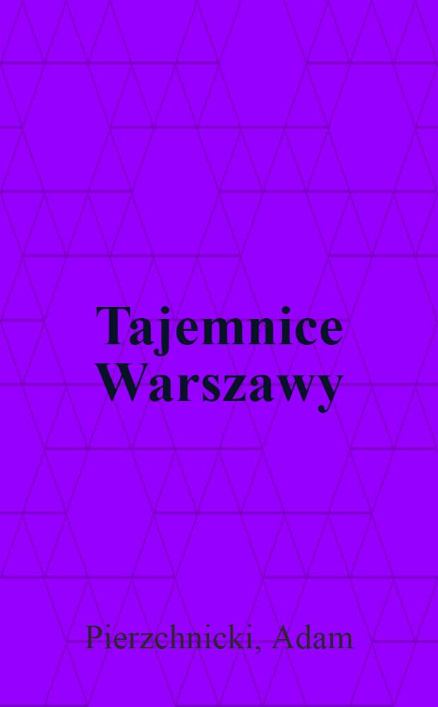 Tajemnice Warszawy
