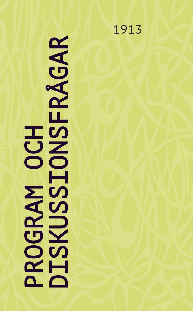 Program och Diskussionsfrågar : Handelslagens i Finland II-te Refresentantmöte