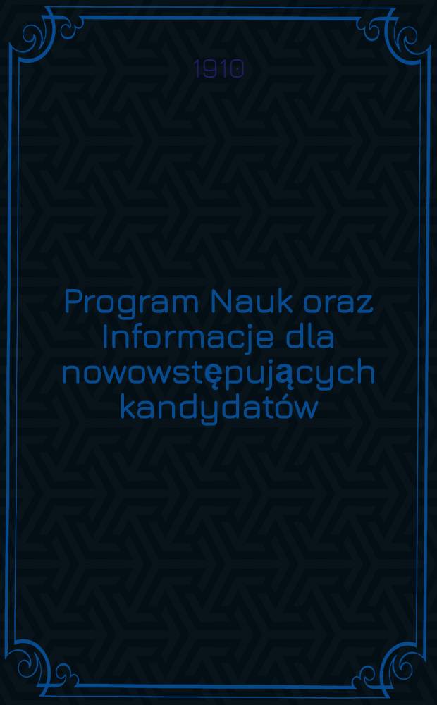 Program Nauk oraz Informacje dla nowowstępujących kandydatów