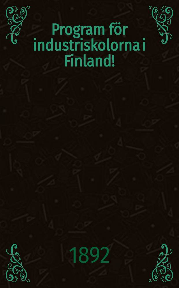 Program för industriskolorna i Finland!
