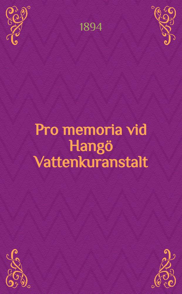 Pro memoria vid Hangö Vattenkuranstalt