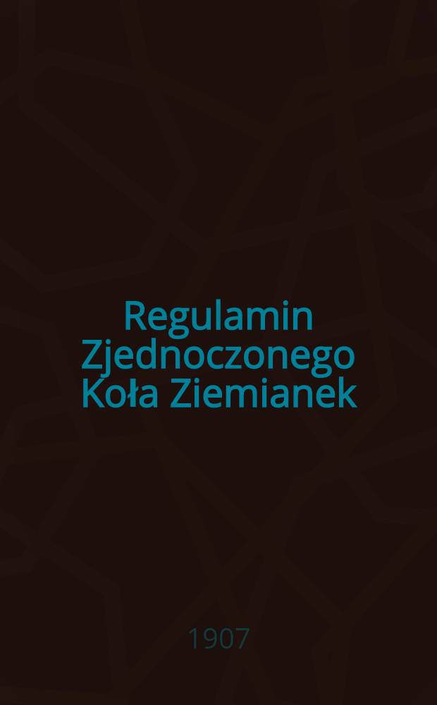 Regulamin Zjednoczonego Koła Ziemianek