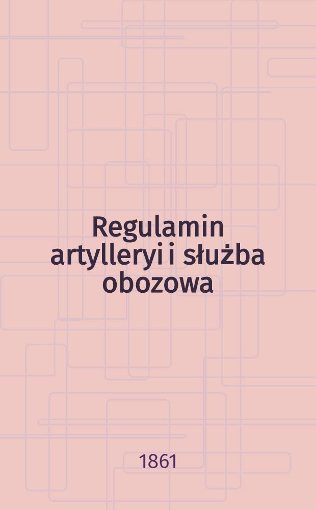 Regulamin artylleryi i służba obozowa