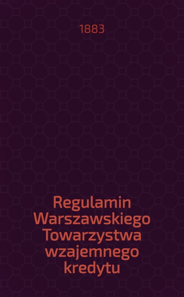 Regulamin Warszawskiego Towarzystwa wzajemnego kredytu