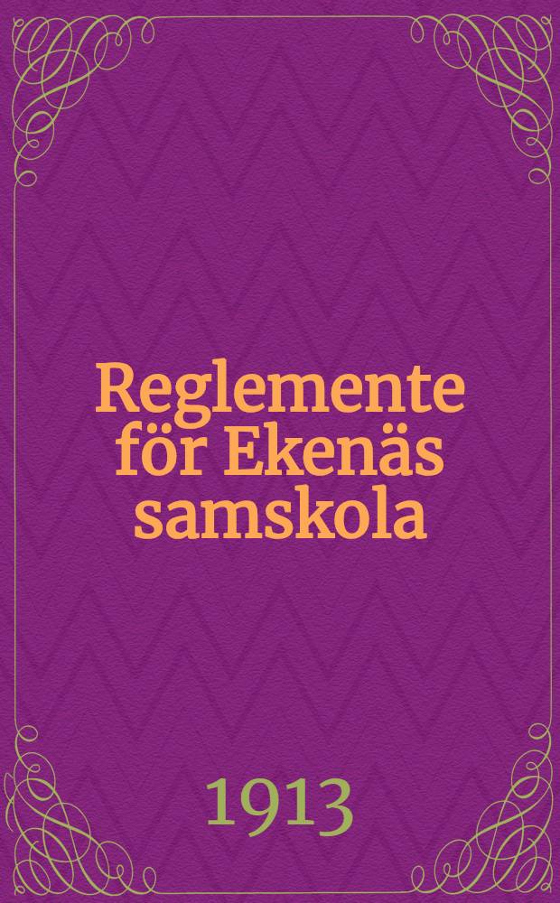 Reglemente för Ekenäs samskola