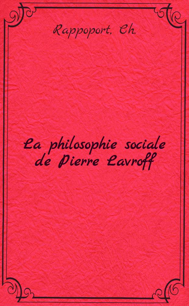 La philosophie sociale de Pierre Lavroff