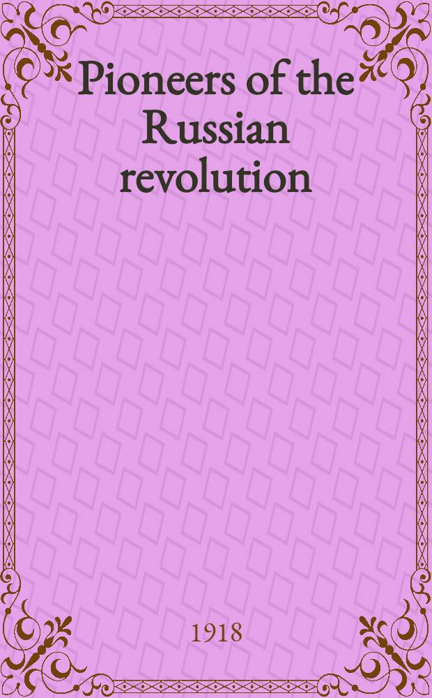 Pioneers of the Russian revolution